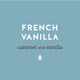 French Vanilla caramel and vanilla label.