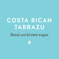 Costa Rican Tarrazu Floral and Brown Sugar Coffee - Lancaster County Coffee
