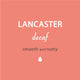 Lancaster Decaf smooth and nutty label.