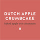 Dutch Apple Crumbcake baked apple with cinnamon label.