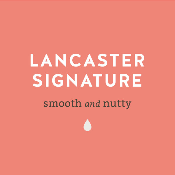 Lancaster Signature smooth and nutty label.